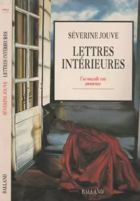 Couverture du produit · Lettres interieures : ou une nouvelle voie amoureuse