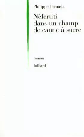 Couverture du produit · Néfertiti dans un champ de cannes à sucre