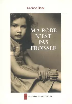 Couverture du produit · Ma robe n'est pas froissée