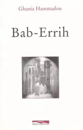 Couverture du produit · Bab-Errih : La Porte du vent