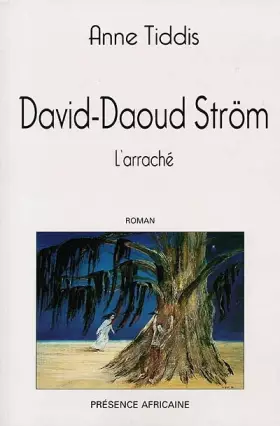 Couverture du produit · David-Daoud Ström: L'arraché : roman