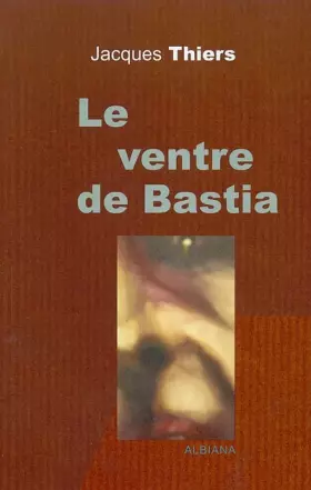 Couverture du produit · Le ventre de Bastia