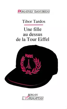 Couverture du produit · Une fille au-dessus de la tour Eiffel: Roman