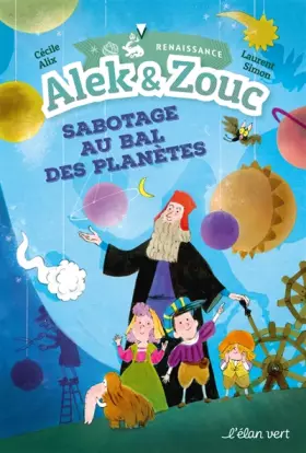 Couverture du produit · ALEK ET ZOUC - SABOTAGE AU BAL DES PLANÈTES