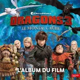 Couverture du produit · Dragons 3 - L'Album du film