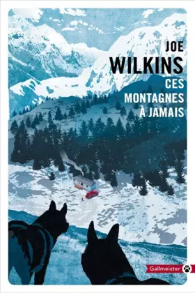 Couverture du produit · CES MONTAGNES À JAMAIS
