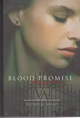 Couverture du produit · Blood Promise - A Vampire Academy Novel
