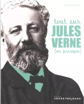 Couverture du produit · TOUT SUR JULES VERNE(OU PRESQUE)