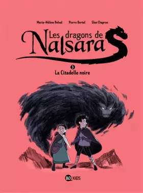 Couverture du produit · Les dragons de Nalsara, Tome 03: La citadelle noire Dragons de Nalsara 3 NE