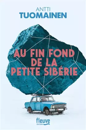 Couverture du produit · Au fin fond de la petite Sibérie: La nouvelle comédie de l'écrivain le plus drôle en Europe
