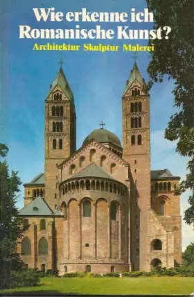 Couverture du produit · Wie erkenne ich romanische Kunst?