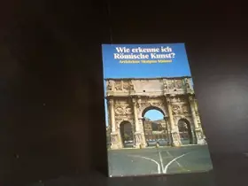 Couverture du produit · Wie erkenne ich Römische Kunst? Architektur Skulptur Malerei