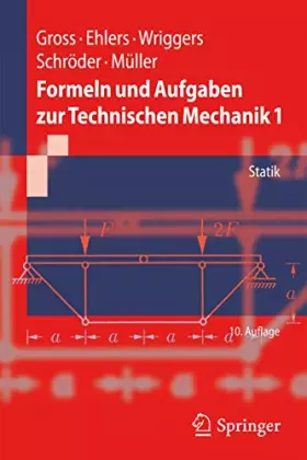 Couverture du produit · Formeln und Aufgaben zur Technischen Mechanik 1: Statik (Springer-Lehrbuch)