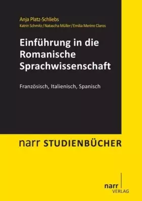 Couverture du produit · Einführung in die Romanische Sprachwissenschaft: Französisch, Italienisch, Spanisch (Narr Studienbücher)