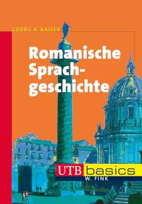 Couverture du produit · Romanische Sprachgeschichte (utb basics)