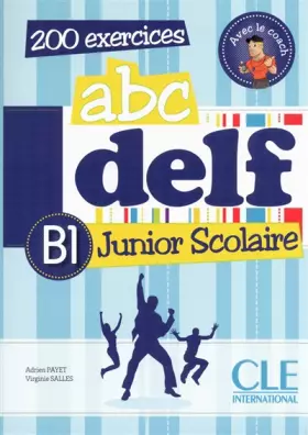 Couverture du produit · ABC DELF Junior scolaire - Niveau B1 - Livre + DVD