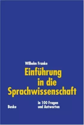 Couverture du produit · Einführung in die Sprachwissenschaft: In 100 Fragen und Antworten