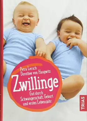 Couverture du produit · Zwillinge: Gut durch Schwangerschaft, Geburt und erstes Lebensjahr