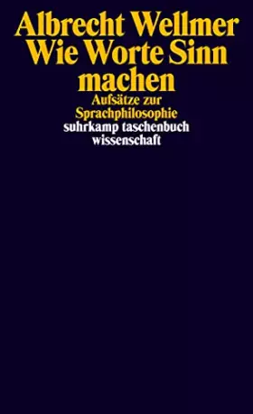 Couverture du produit · Wie Worte Sinn machen: Aufsätze zur Sprachphilosophie (suhrkamp taschenbuch wissenschaft)