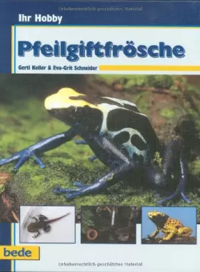 Couverture du produit · Pfeilgiftfrösche, Ihr Hobby