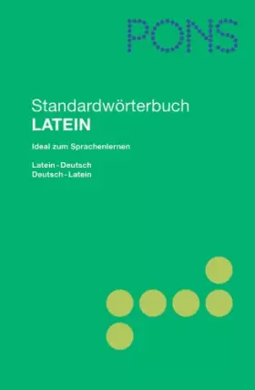 Couverture du produit · PONS Standardwörterbuch Latein - Deutsch / Deutsch - Latein: Ideal zum Sprachenlernen