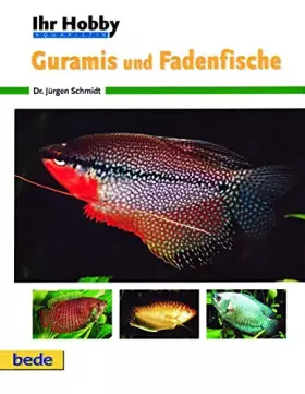 Couverture du produit · Guramis und Fadenfische, Ihr Hobby