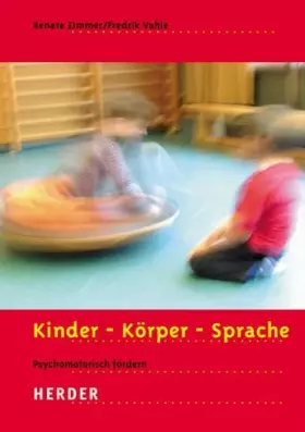 Couverture du produit · Kinder - Körper - Sprache: Psychomotorisch fördern