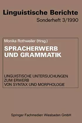Couverture du produit · Spracherwerb Und Grammatik: Linguistische Untersuchungen Zum Erwerb Von Syntax Und Morphologie