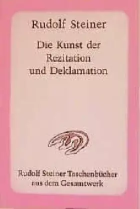 Couverture du produit · Die Kunst der Rezitation und Deklamation.