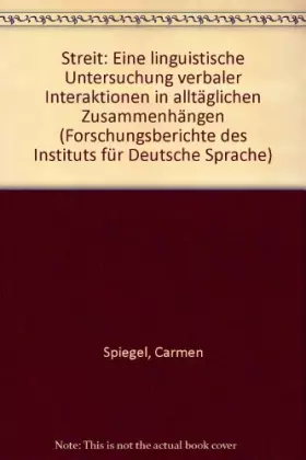 Couverture du produit · Streit: Eine linguistische Untersuchung verbaler Interaktionen in alltäglichen Zusammenhängen