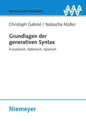 Couverture du produit · Grundlagen der generativen Syntax: Französisch, Italienisch, Spanisch