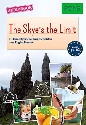 Couverture du produit · PONS Audiobook Englisch - The Skye´s the limit: 20 landestypische Hörgeschichten zum Englischlernen