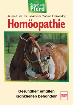 Couverture du produit · Homöopathie. Gesundes Pferd.