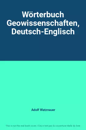 Couverture du produit · Wörterbuch Geowissenschaften, Deutsch-Englisch