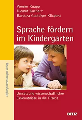 Couverture du produit · Sprache fördern im Kindergarten: Umsetzung wissenschaftlicher Erkenntnisse in die Praxis (Beltz Pädagogik)