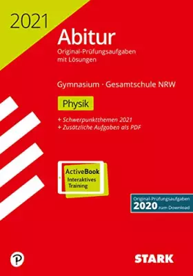 Couverture du produit · STARK Abiturprüfung NRW 2021 - Physik GK/LK: Mit Online-Zugang (STARK-Verlag - Abitur-Prüfungen)