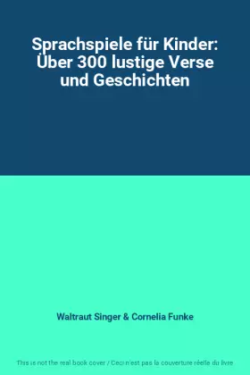 Couverture du produit · Sprachspiele für Kinder: Über 300 lustige Verse und Geschichten