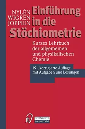 Couverture du produit · Einführung in die Stöchiometrie. Kurzes Lehrbuch der allgemeinen und physikalischen Chemie