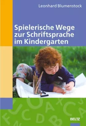 Couverture du produit · Spielerische Wege zur Schriftsprache im Kindergarten