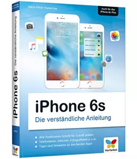 Couverture du produit · iPhone 6s: Die verständliche Anleitung zum iPhone 6s und 6s Plus – aktuell zu iOS 9