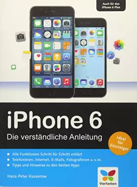Couverture du produit · iPhone 6: Die verständliche Anleitung zum iPhone 6 und 6 Plus – aktuell zu iOS 8