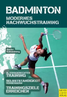 Couverture du produit · Badminton - Modernes Nachwuchstraining