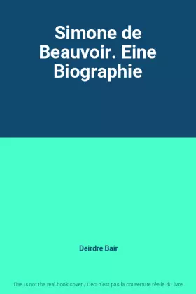 Couverture du produit · Simone de Beauvoir. Eine Biographie