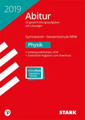 Couverture du produit · Abiturprüfung Nordrhein-Westfalen 2019 - Physik GK/LK