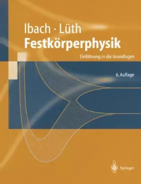 Couverture du produit · Festkörperphysik: Einführung in die Grundlagen (Springer-Lehrbuch)