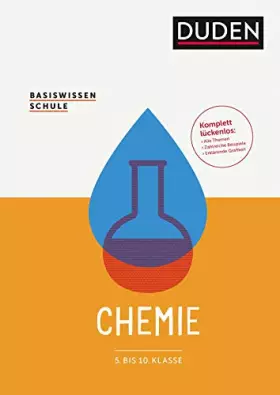 Couverture du produit · Basiswissen Schule – Chemie 5. bis 10. Klasse: Das Standardwerk für Schüler