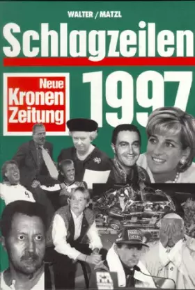 Couverture du produit · Schlagzeilen 1997: Neue Kronen Zeitung