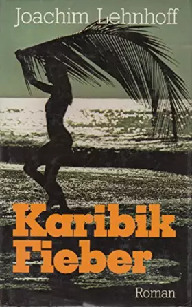 Couverture du produit · Karibik Fieber (Karibik-Fieber, Karibikfieber)
