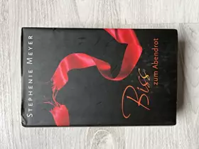 Couverture du produit · Biss zum Abendrot. Aus dem Englischen von Sylke Hachmeister.