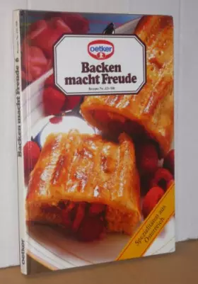 Couverture du produit · Backen macht Freude 6. Rezepte Nr. 421-500. Spezialitäten aus Österreich